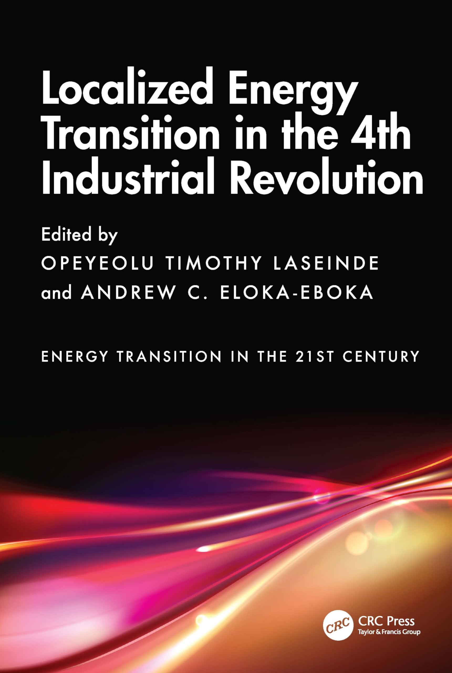 Localized Energy Transition in the 4th Industrial Revolution (Energy Transition in the 21st Century)