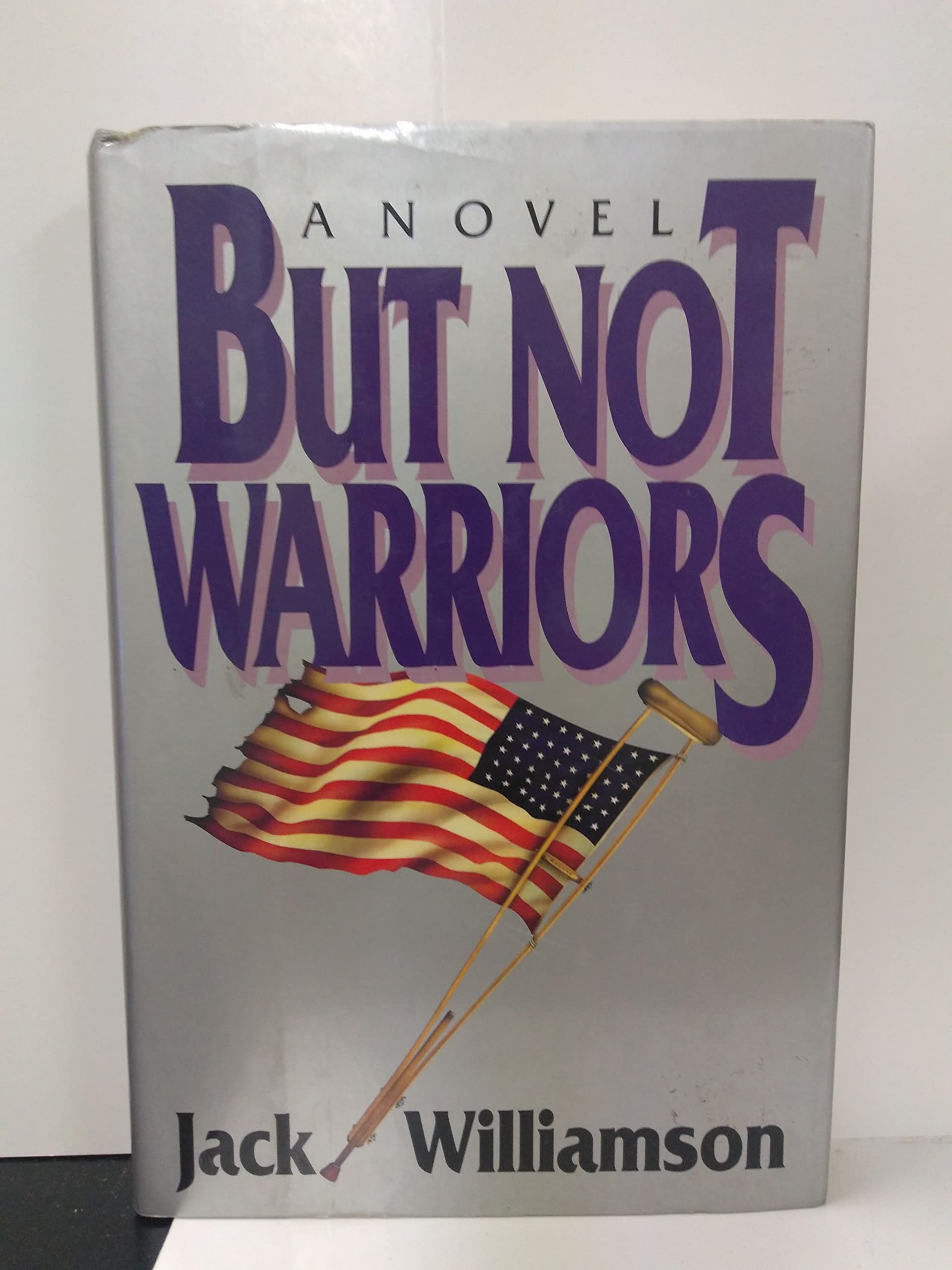 Cover of But Not Warriors
