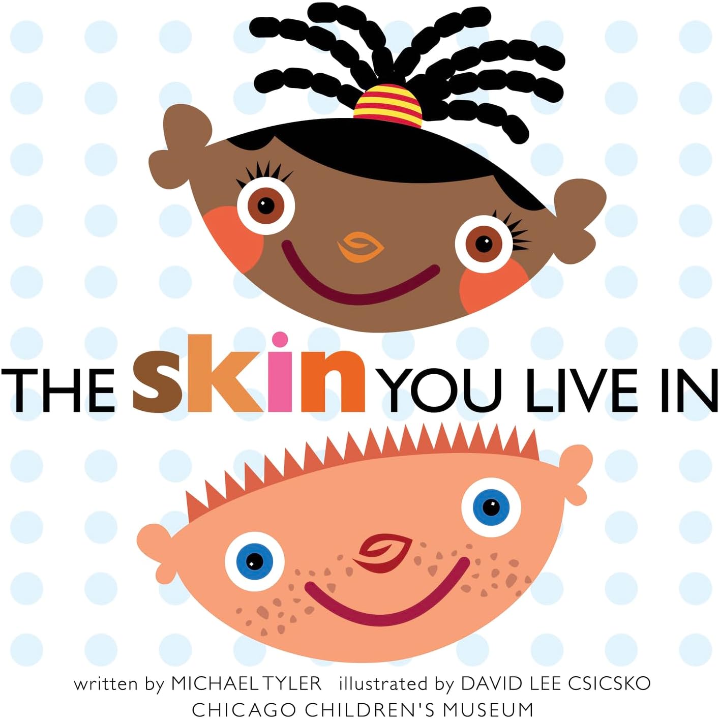 The Skin You Live In