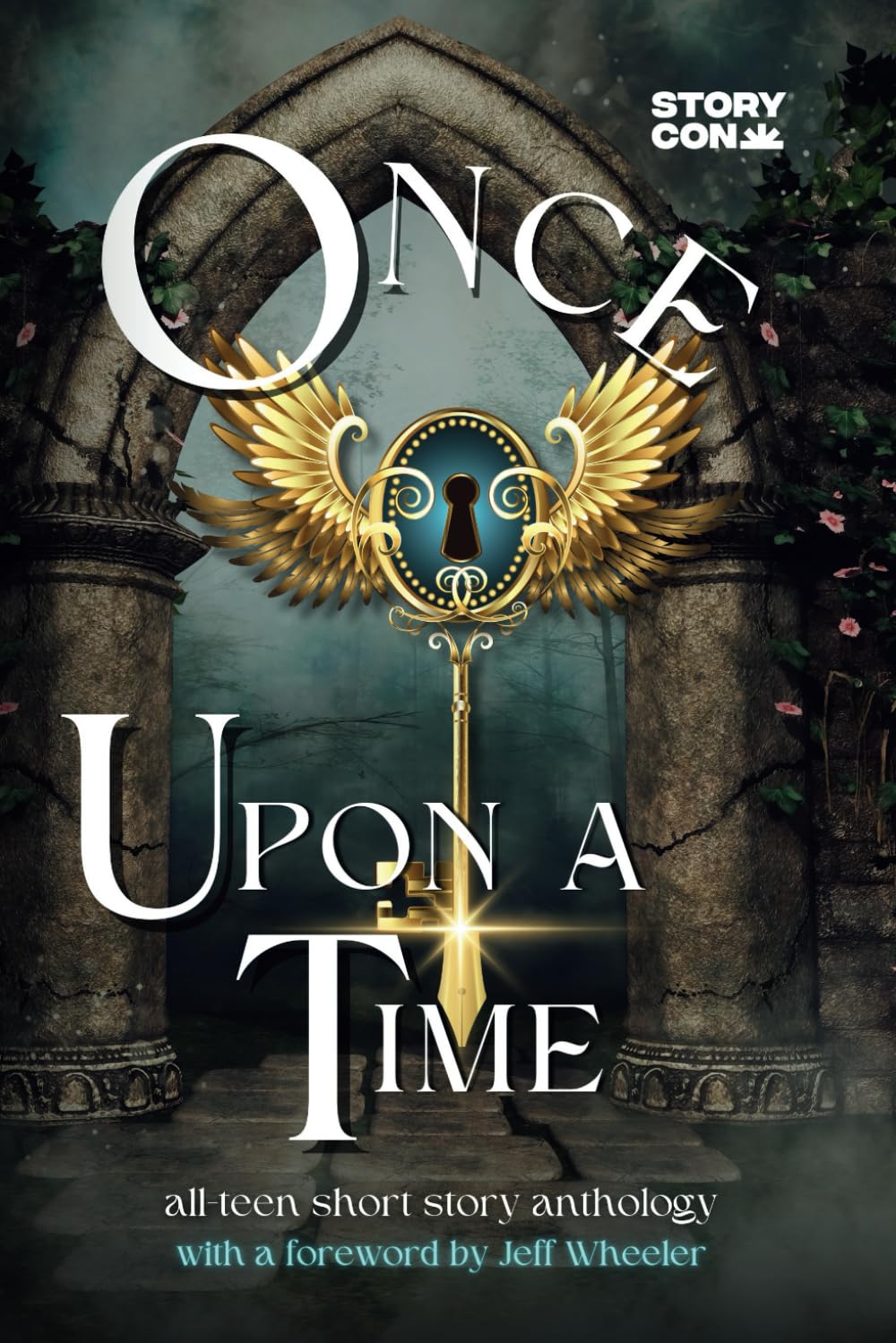 Once Upon a Time: All-teen Short Story Anthology (Teen Author Boot Camp Anthology)