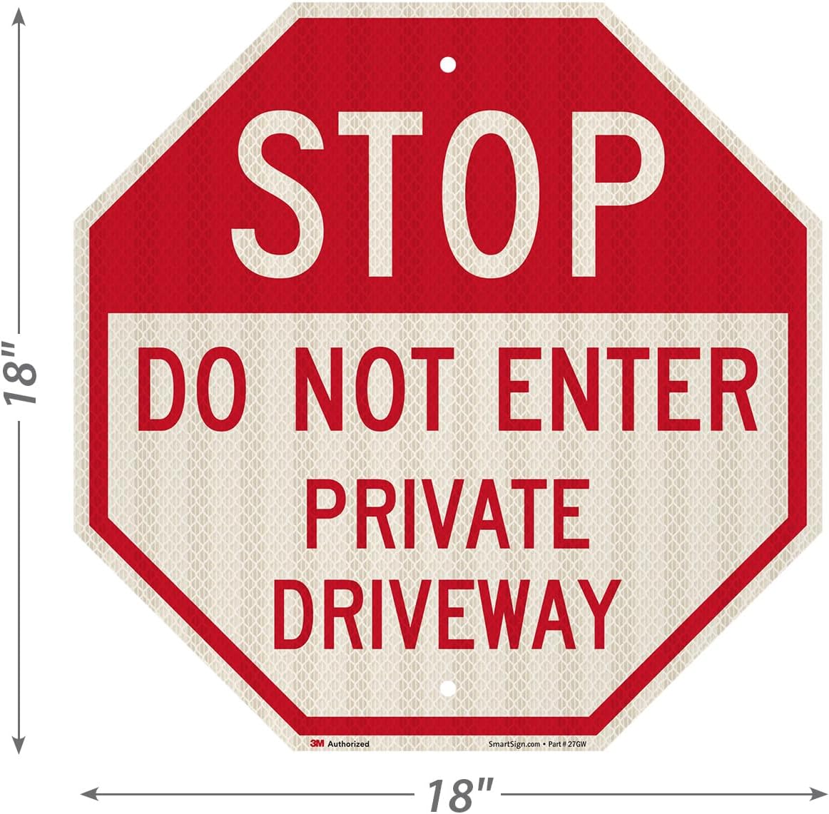SmartSign Stop Do Not Enter, Private Driveway Sign 18" x 18" 3M High Intensity Grade Reflective Rust Free Aluminum, Weather Resistant, Waterproof, Durable Ink, Easy to Mount