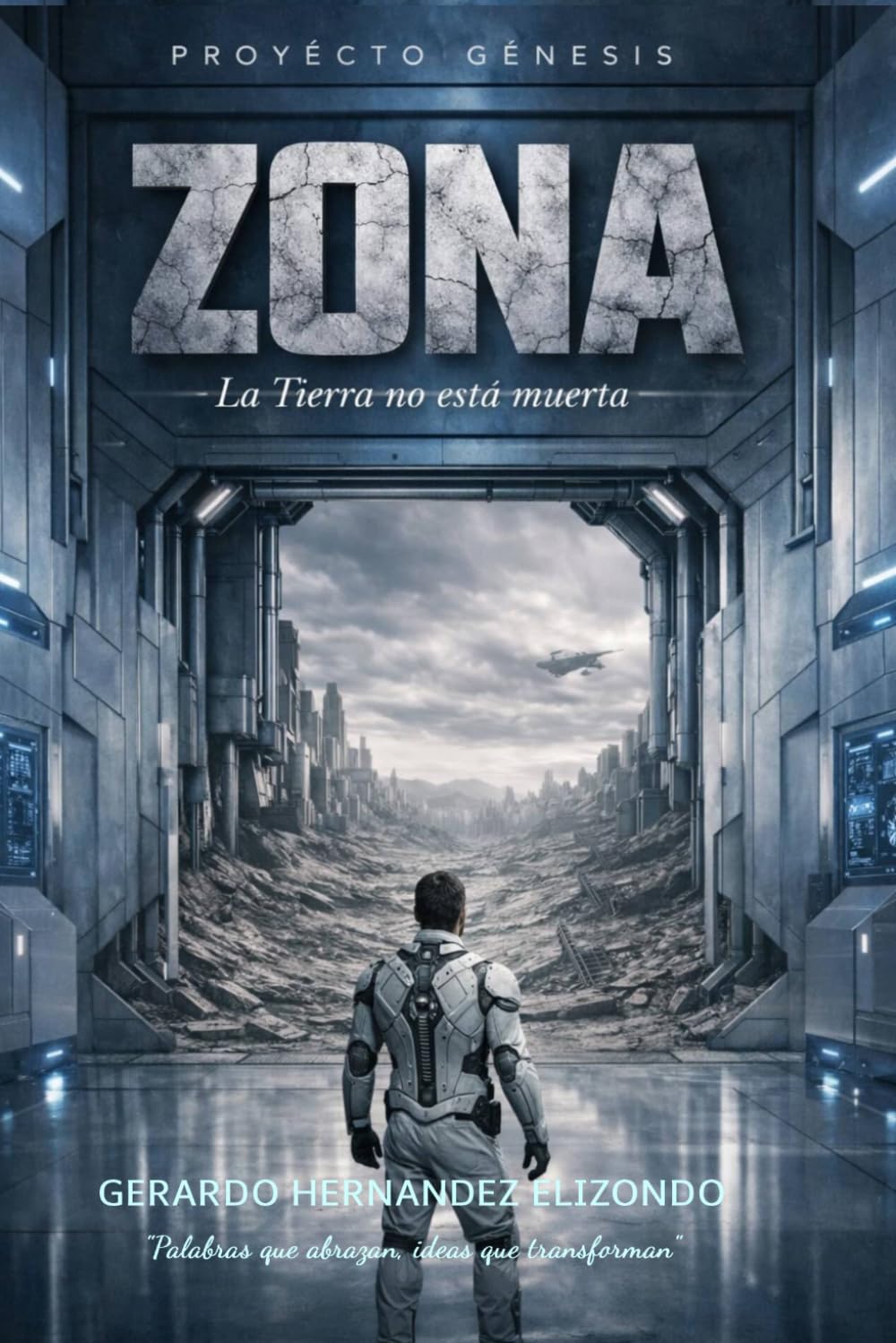 ZONA: LA TIERRA NO ESTA MUERTA