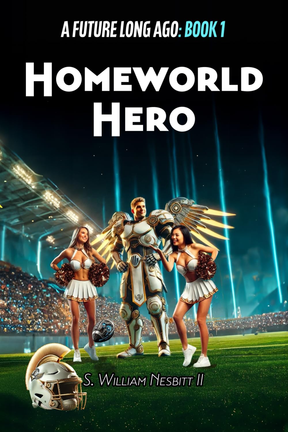 Homeworld Hero (A Future Long Ago:)