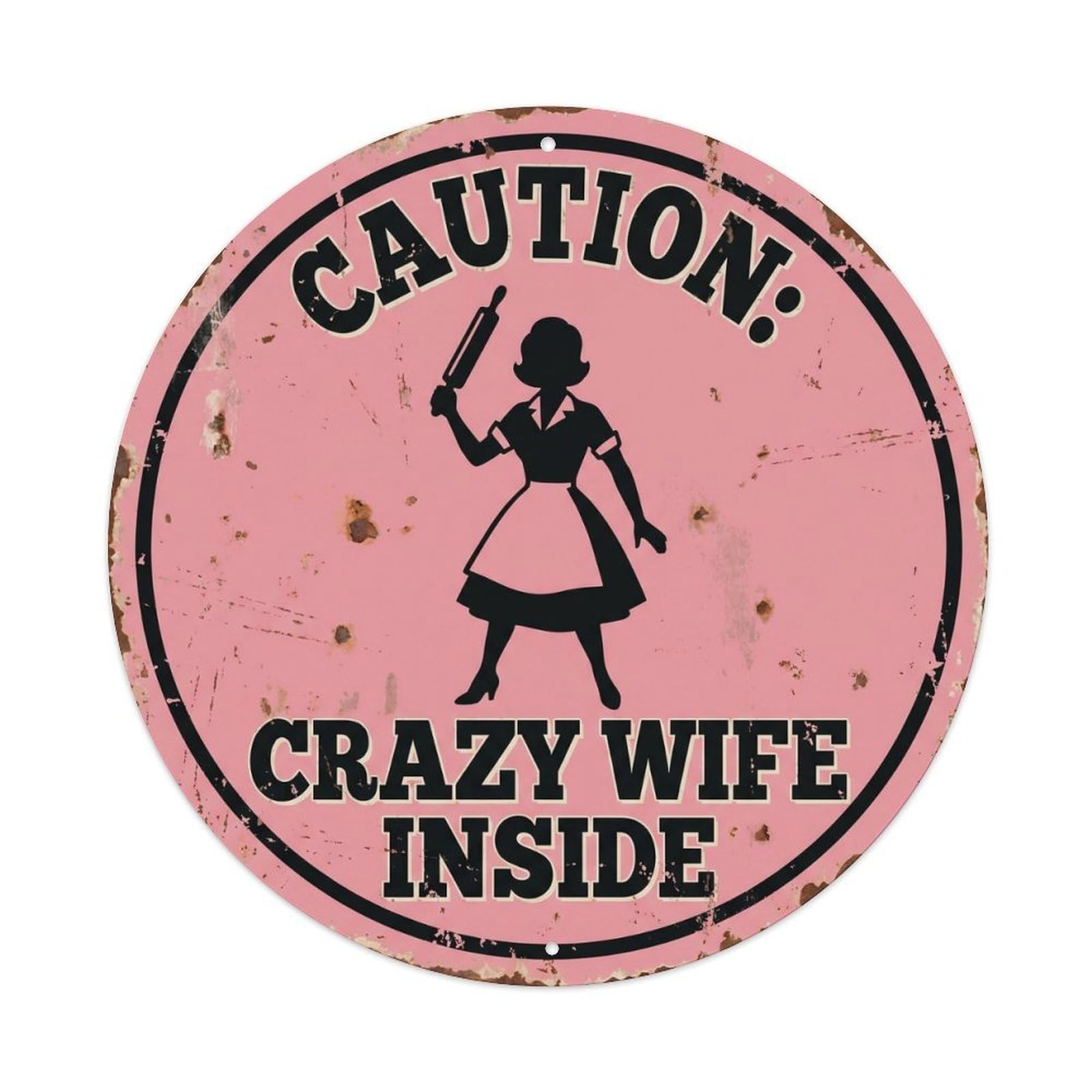 Caution Crazy Wife Novelty Warning Notice Metal Tin Sign
