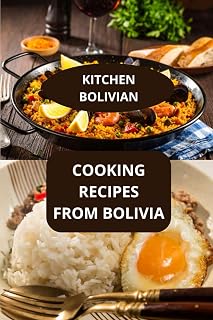 KITCHEN BOLIVIAN: Cooking recipes from BOLIVIA - Bolivia gastronomy - Authentic Bolivian cuisine