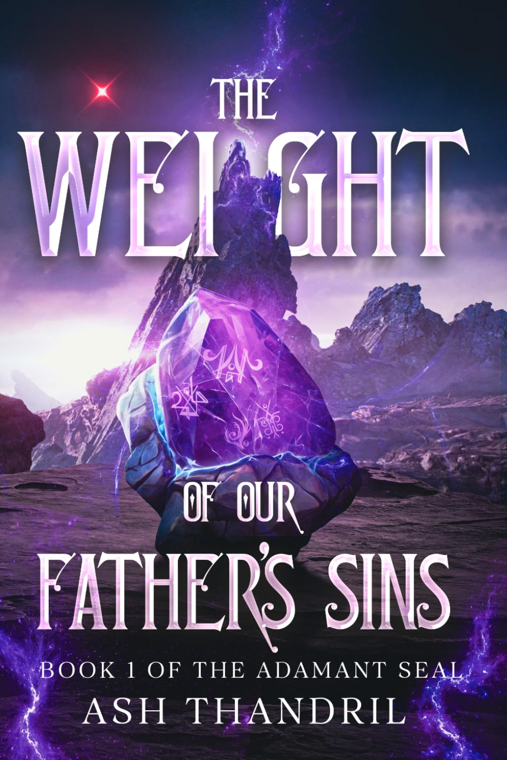 The Weight of our Fathers Sins (The Adamant Seal)