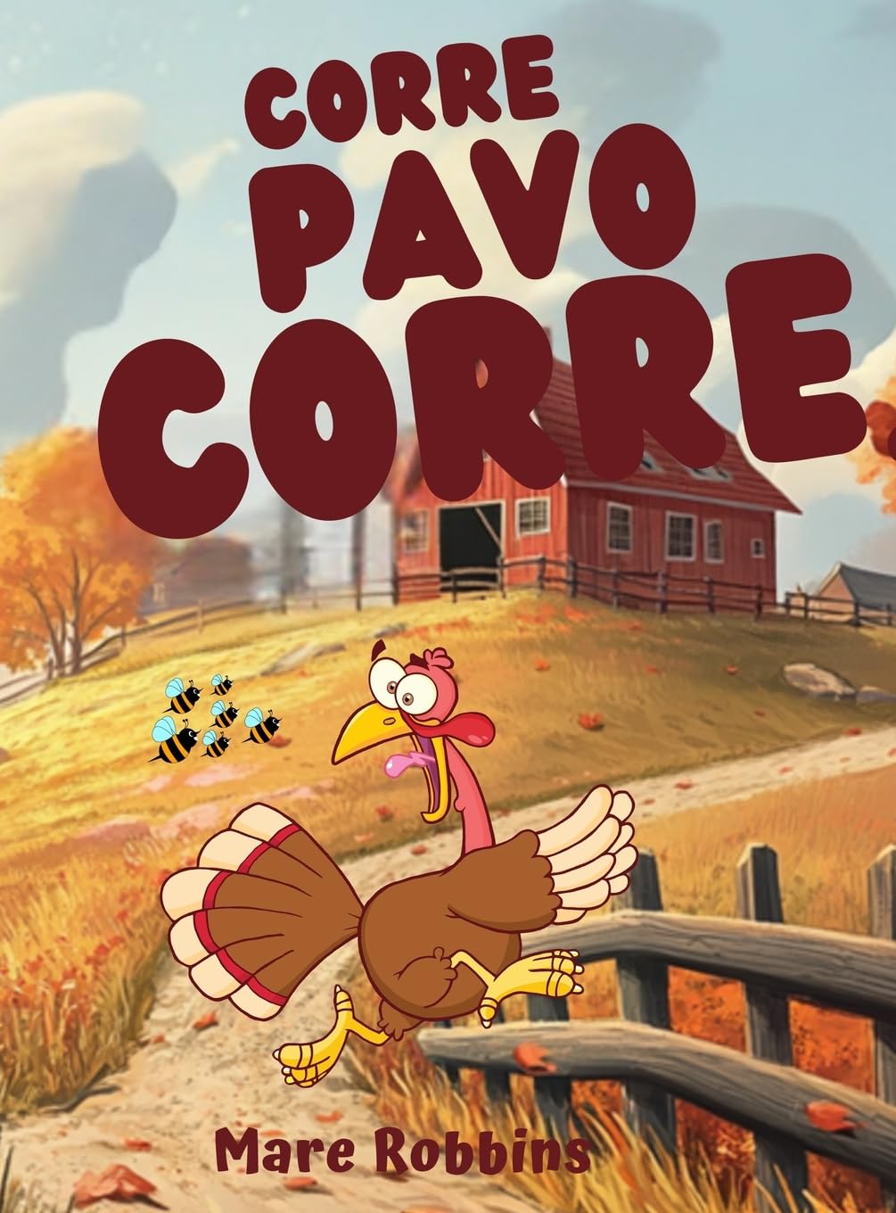 Corre, Pavo Corre (Spanish Edition)