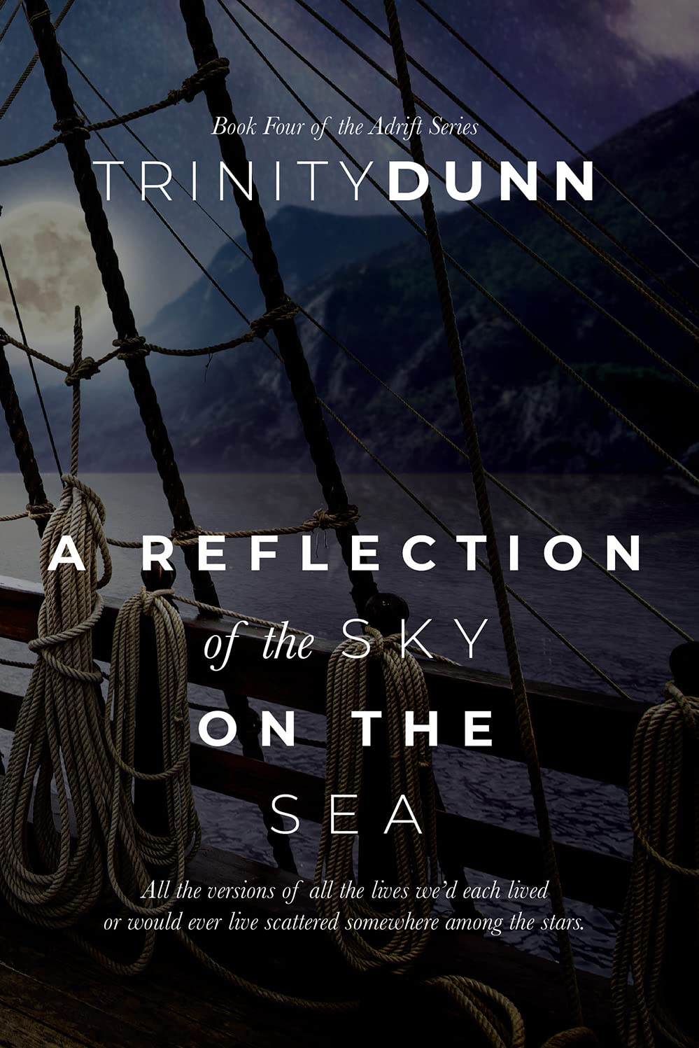A Reflection of the Sky on the Sea (The Adrift Series Book 4)