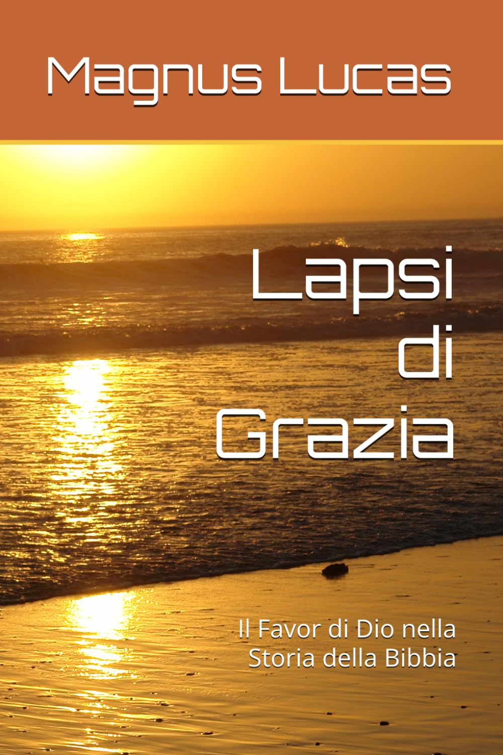 Lapsi di Grazia: Il Favor di Dio nella Storia della Bibbia