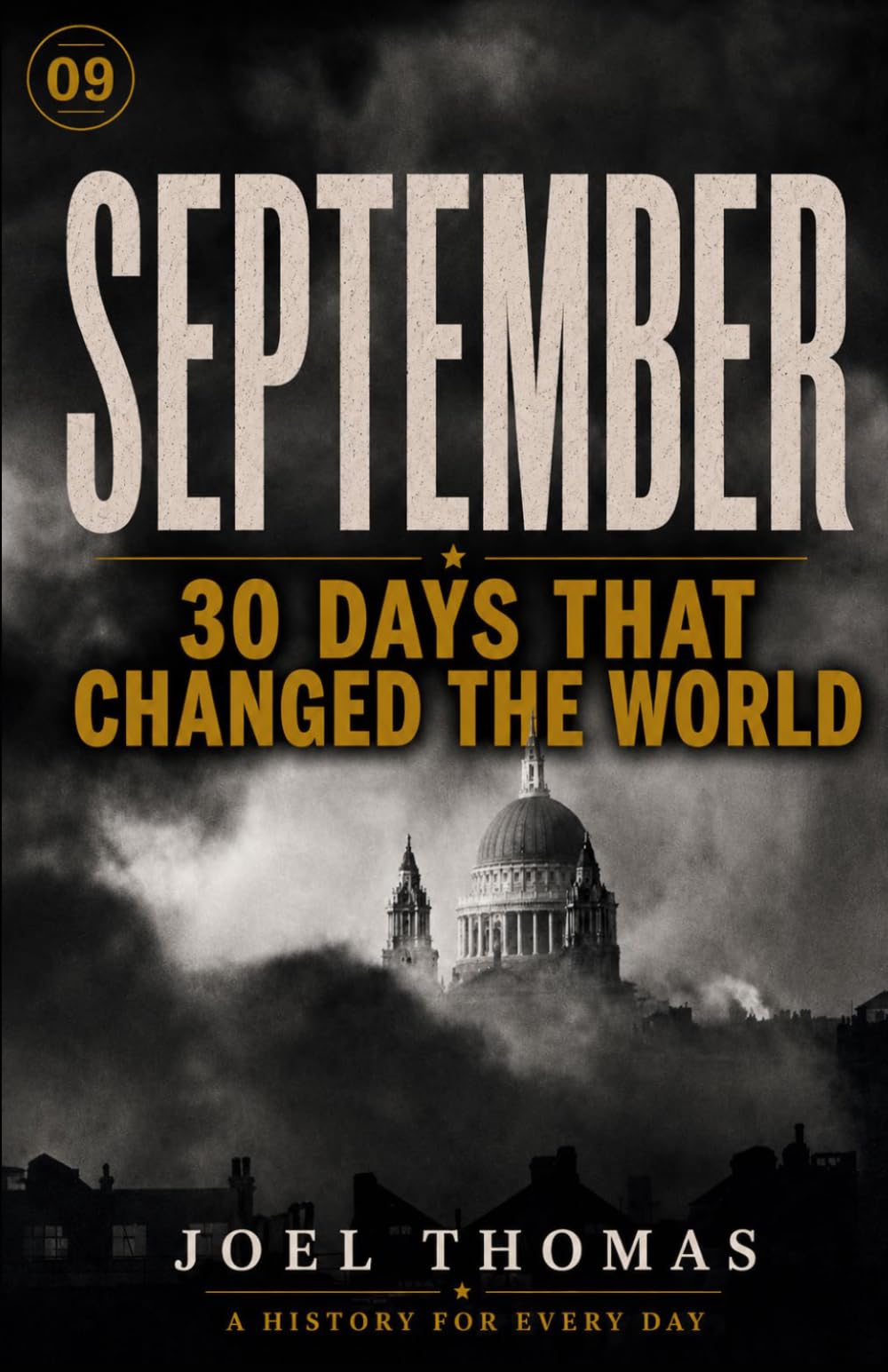 Nomical History September: Where Empires End and Everything Else Begins (Nomical History: Monthly)