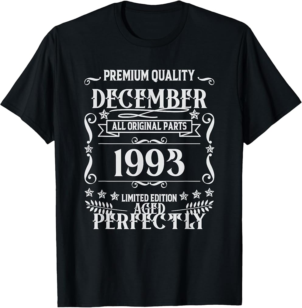 32nd Birthday Legends were Born in December 1993 T-Shirt