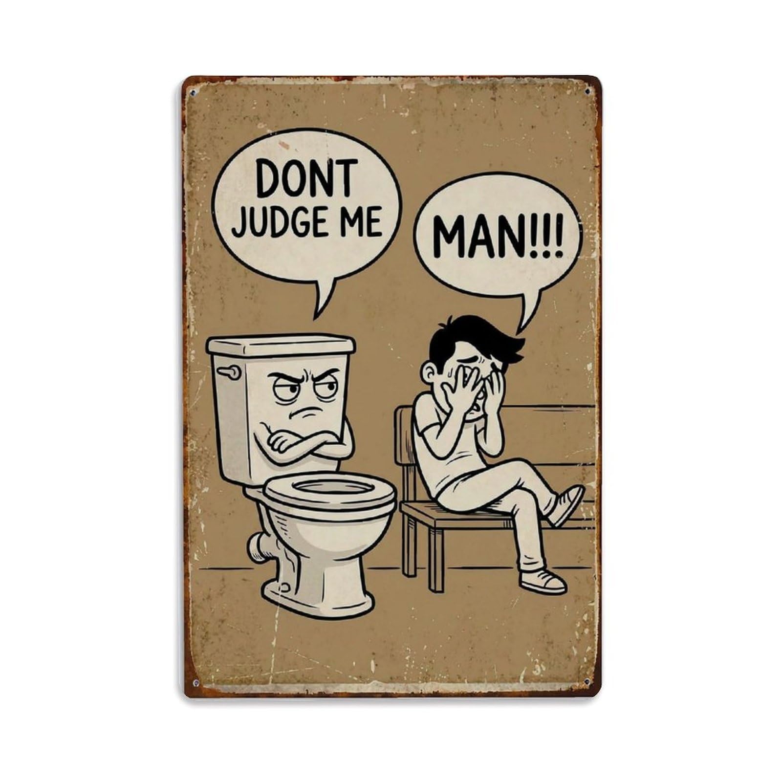 Dont Judge Me Man Funny Vintage Humorous Toilet Metal Tin Sign