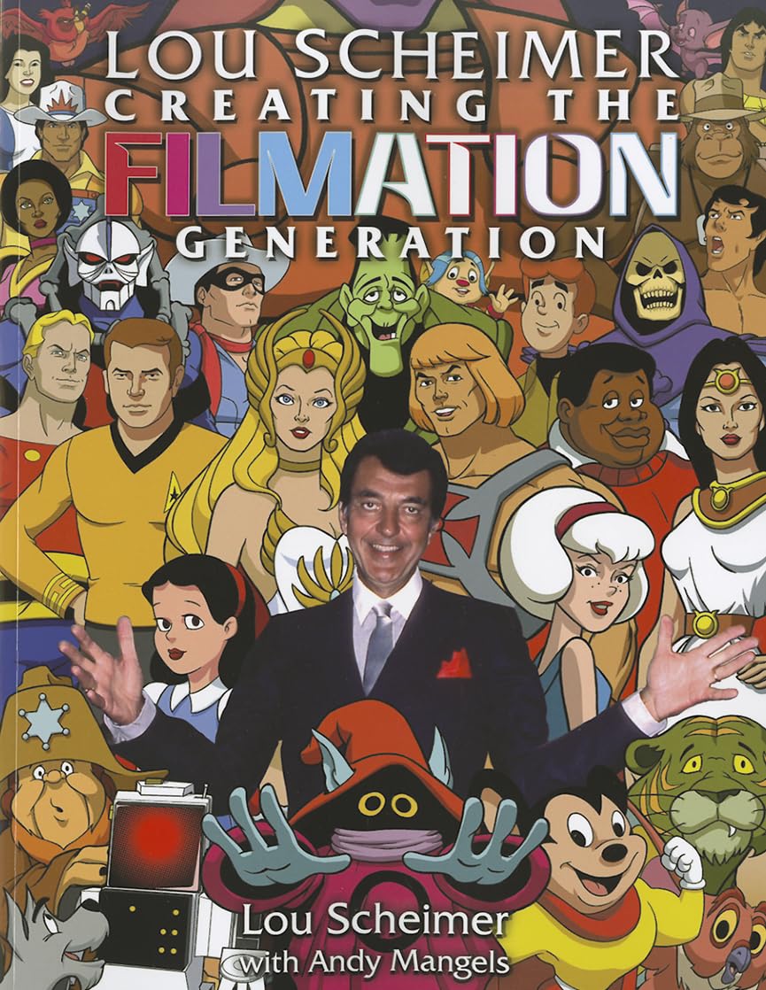 Lou Scheimer: Creating the Filmation Generation Paperback – December 4, 2012