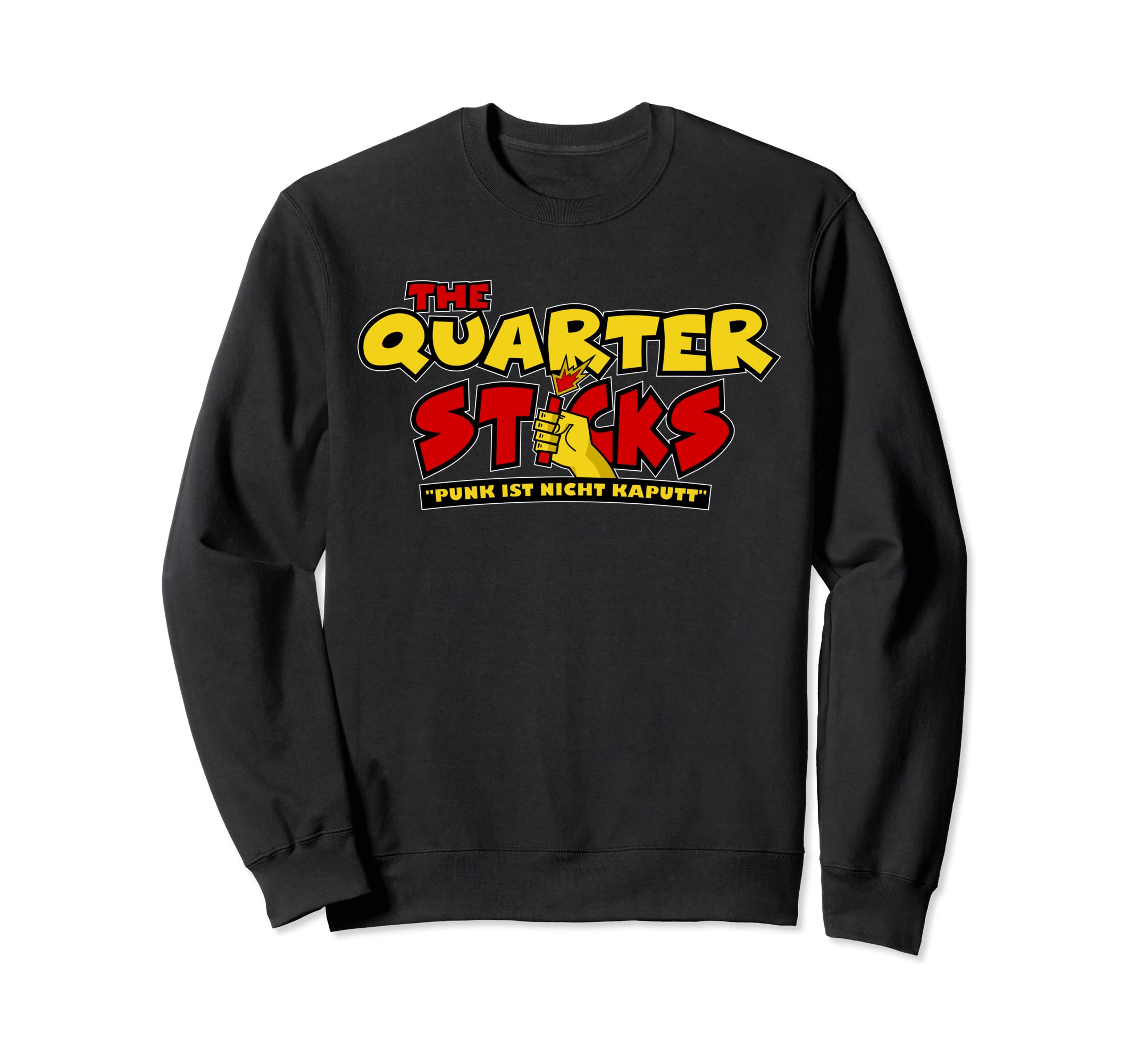 Quartersticks - "punk is not dead" Sweatshirt