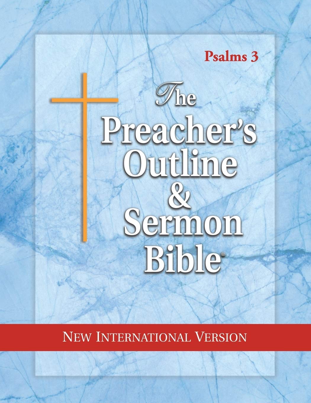 The Preacher's Outline & Sermon Bible: Psalms: New International Version