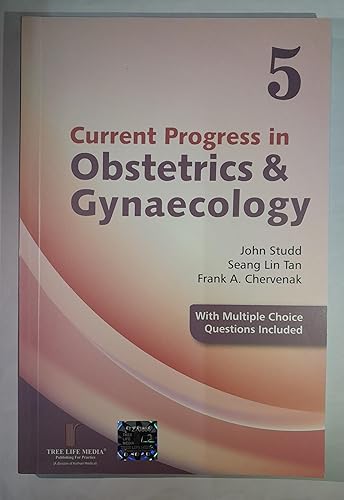 Current Progress in Obstetrics and Gynecology Volume 5, 2019