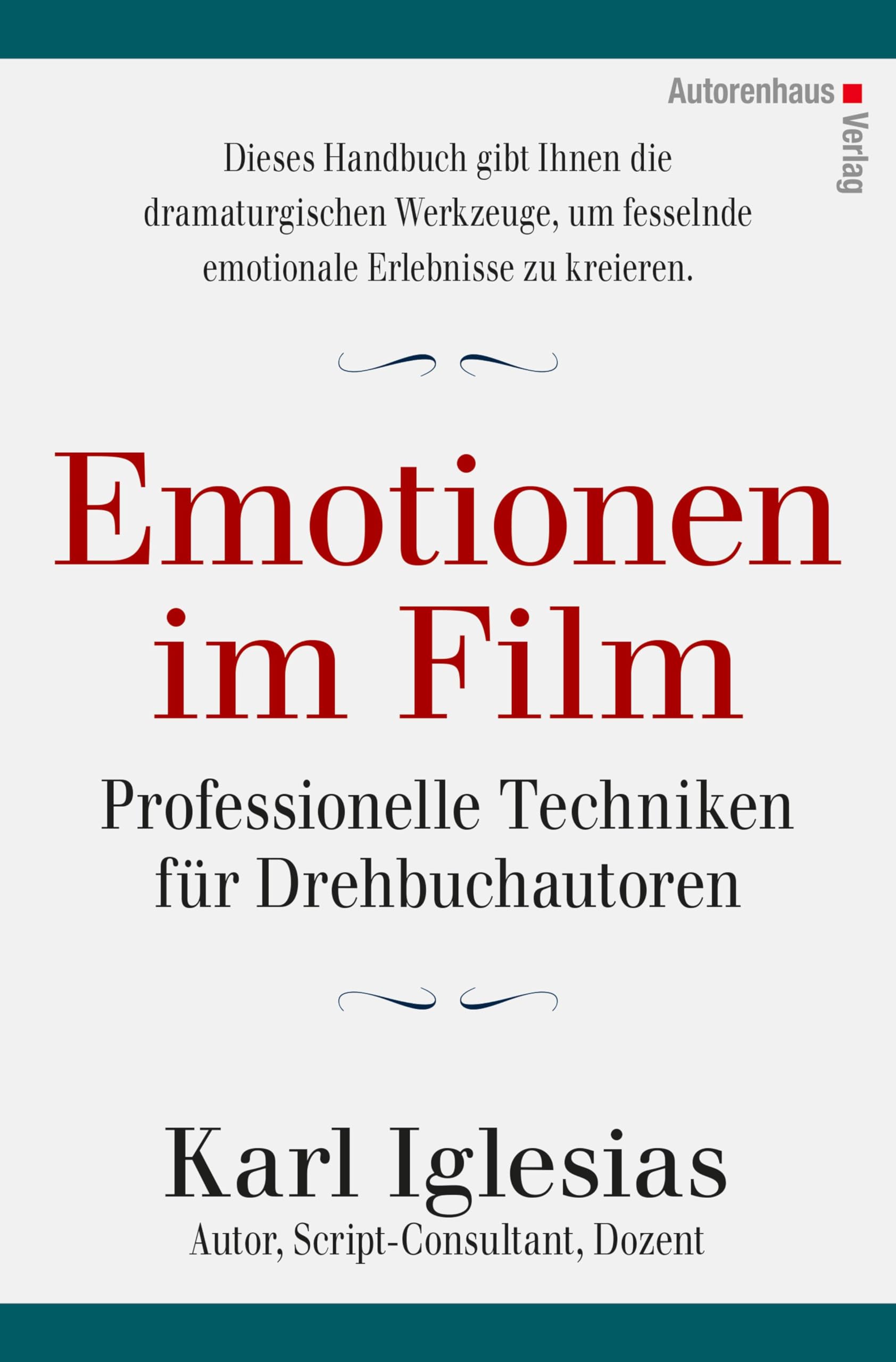 Emotionen im Film: Professionelle Techniken für Drehbuchautoren
