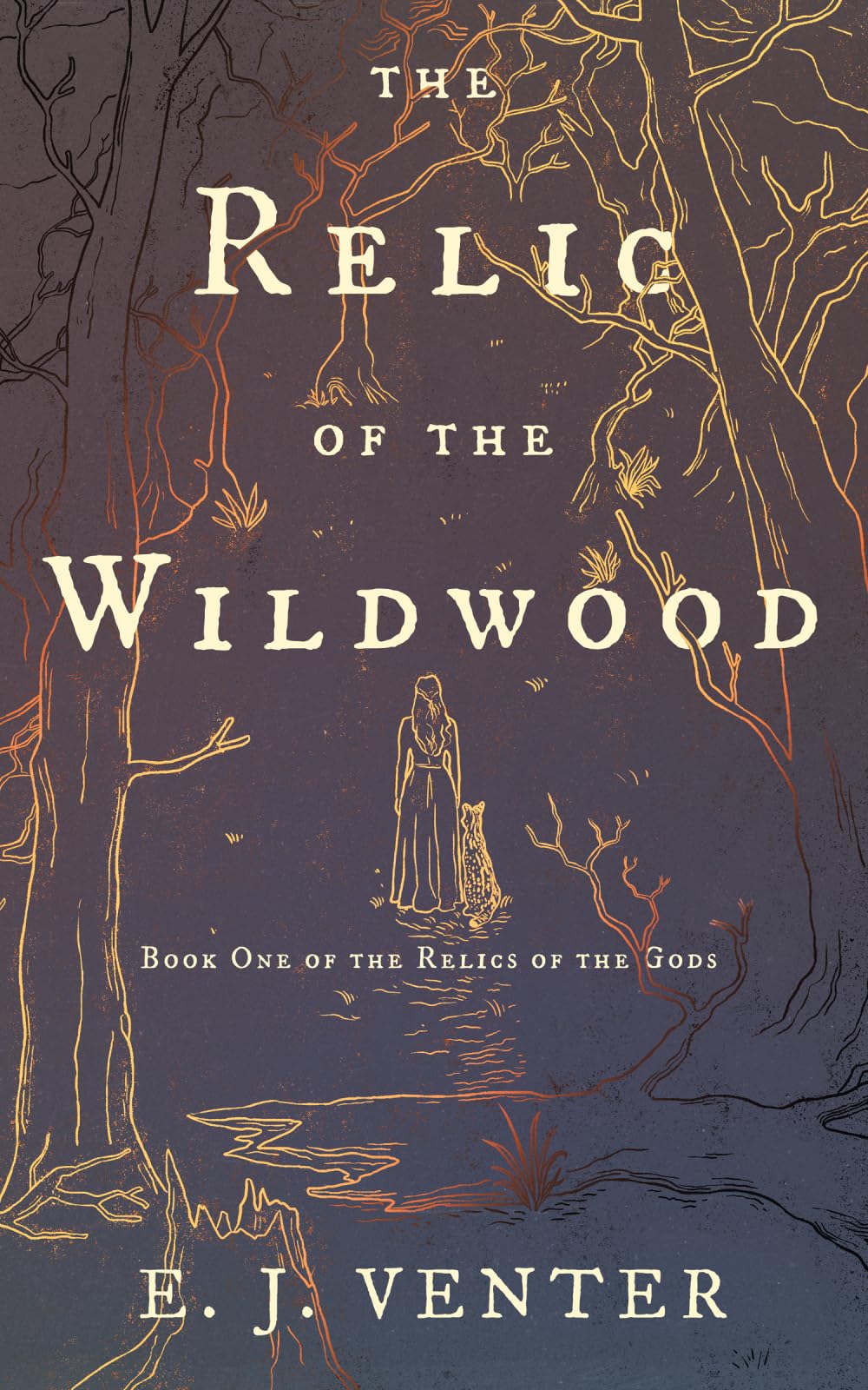 The Relic of the Wildwood: 1 (Relics of the Gods)
