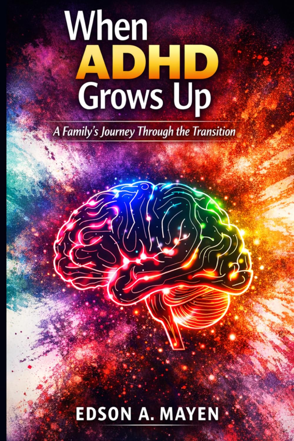 When ADHD Grows Up: A Family’s Journey Through the Transition