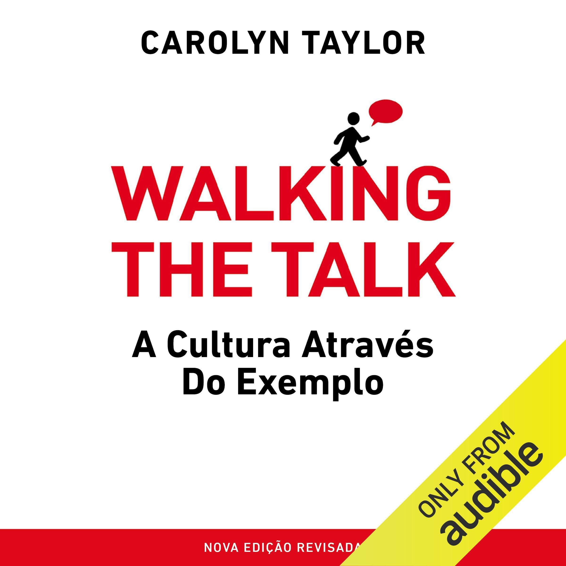 Walking the Talk (Portuguese Edition)