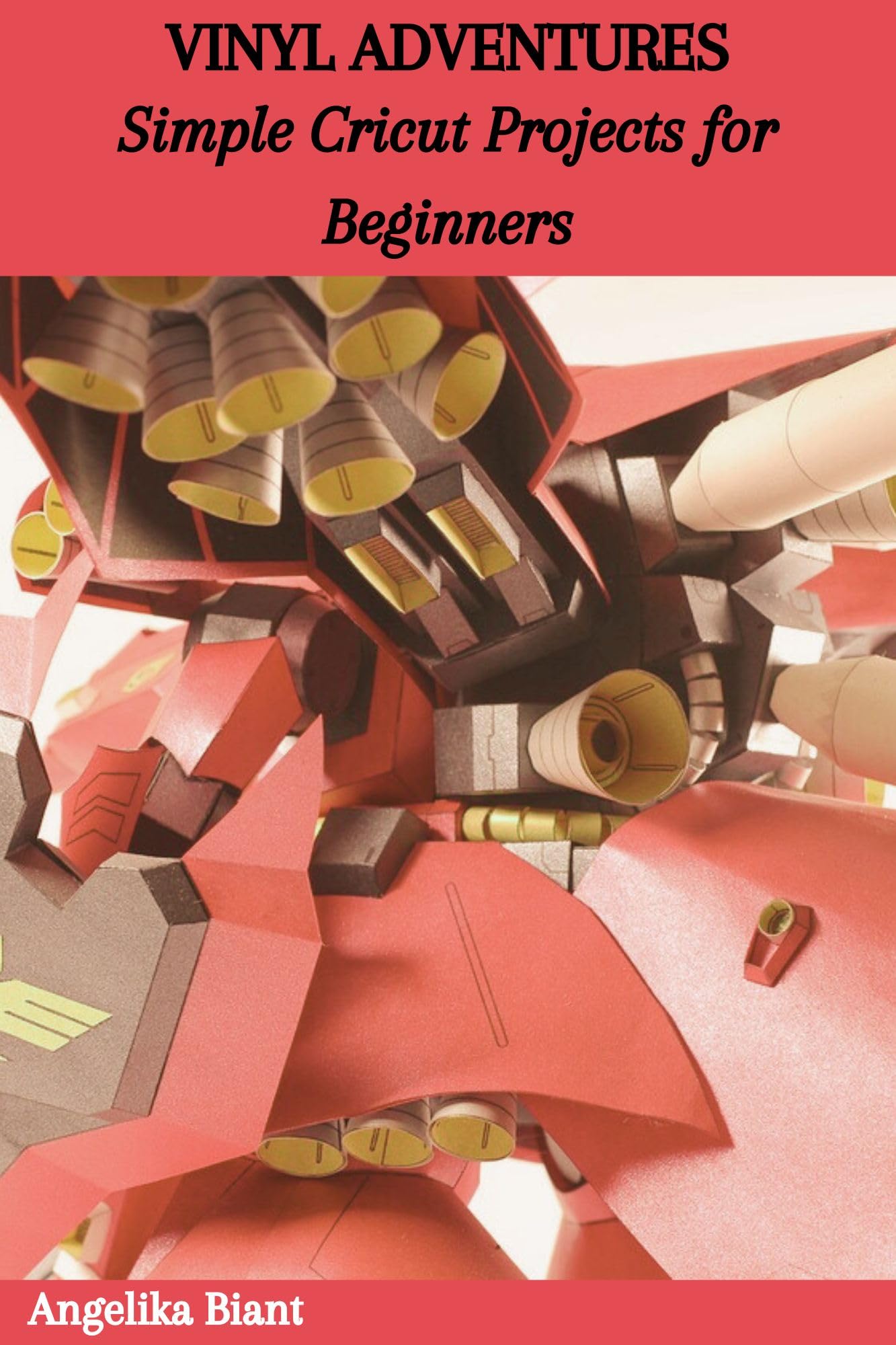 VINYL ADVENTURES: Simple Cricut Projects for Beginners