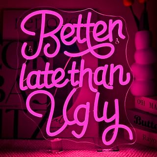 Better Late Than Ugly Neon Letter Neon Signs for Wall Decor Beauty Room Decor Pink Letters Led Lights for Girls Bedroom Wall Art Decor Salon Wedding Bar Party Decor