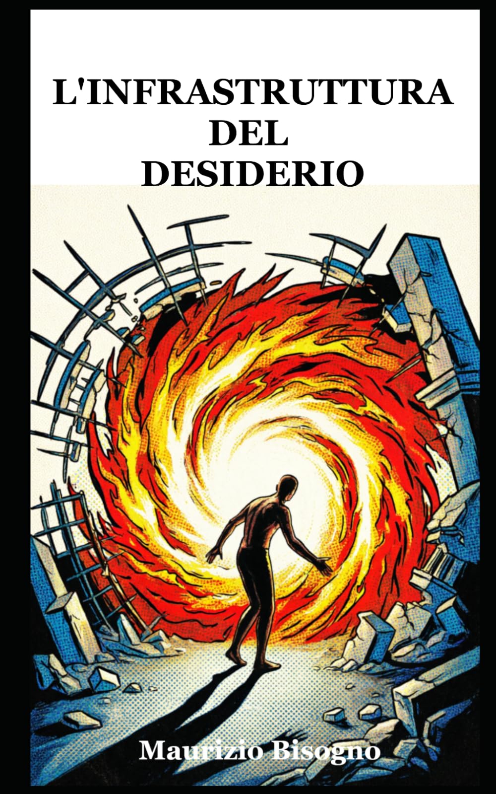 L'INFRASTRUTTURA DEL DESIDERIO: Perché desideriamo ciò che ci distrugge (Exploring Marxism)