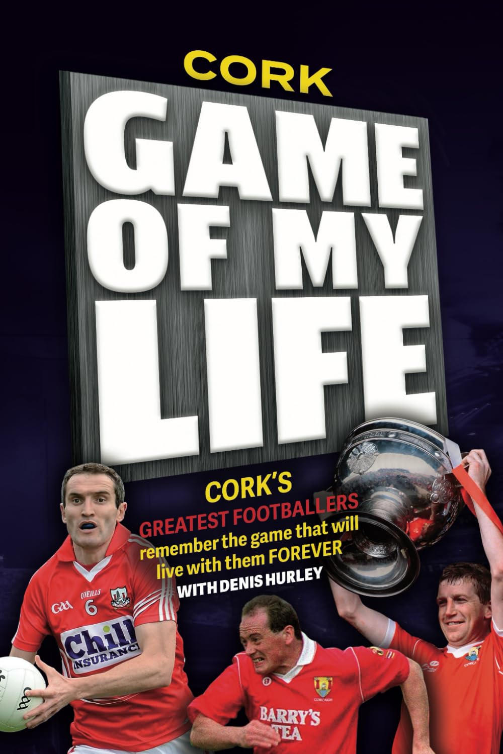 Cork Football 'Game of my Life'