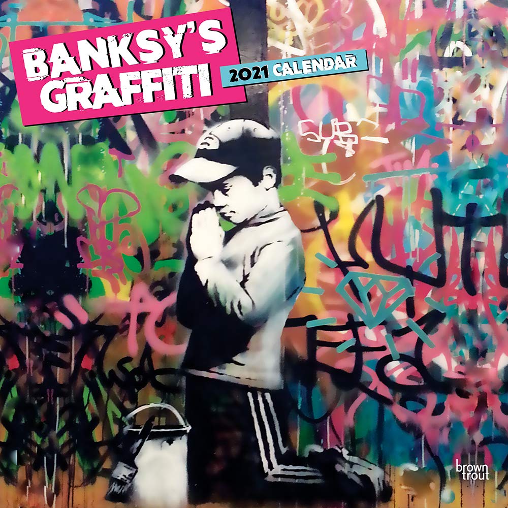 Banksys Graffiti 2021 Calendar Browntrout Publishing Amazon.in Books