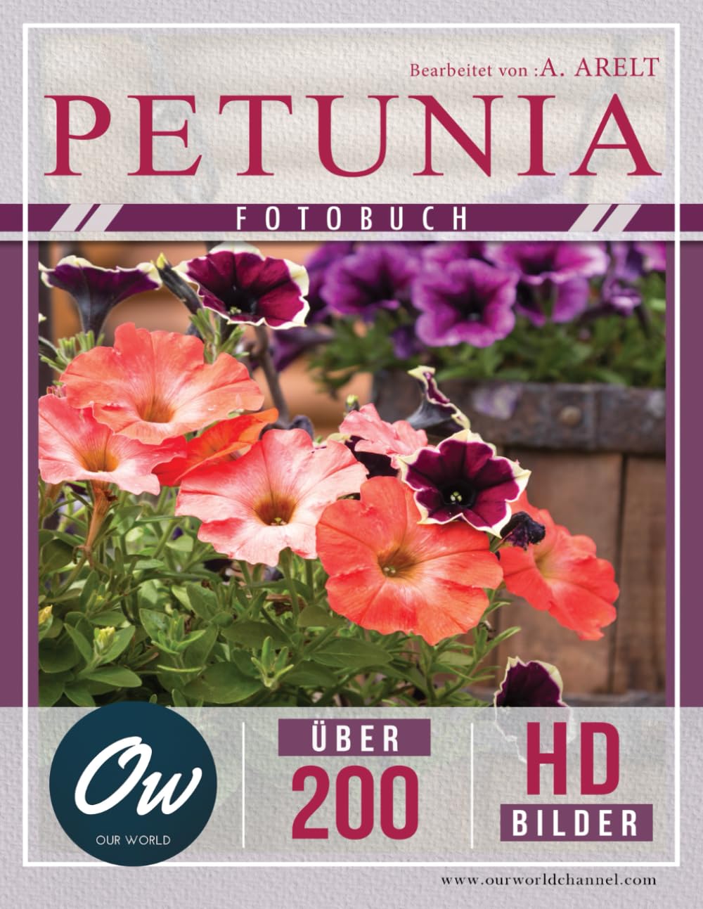 Petunie: Fotobuch - Über 200 HD-Bilder (Fotobuch - Über 100 HD-Bilder)