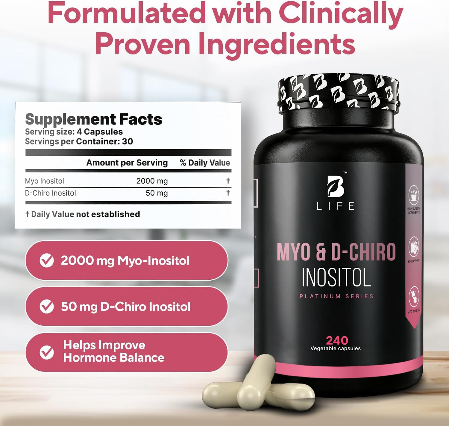 B Life Company Myo-Inositol & D-Chiro Inositol 40:1 | Hormone Balance for Women Support | Inositol Supplement for Women | Vitamin B8 | 240 Caps — Amazon image 3