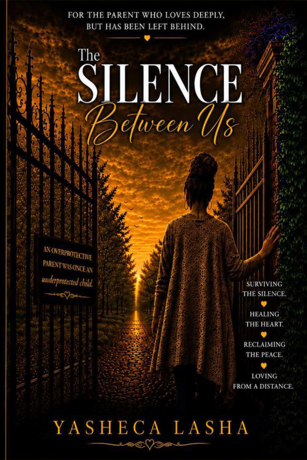 The Silence Between Us: A Parent’s Journey Through Estrangement, Grief, and Healing
