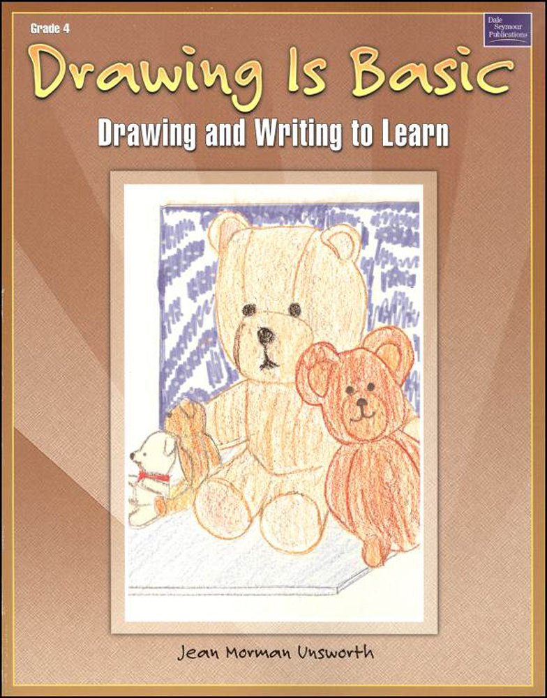DRAWING IS BASIC , TEACHER GUIDE, GRADE 4 (DALE SEYMOUR PRODUCTS)