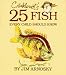 Crinkleroot's 25 Fish Every Child Should Know
