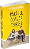 Paralel Odalar Teorisi Ciltsiz Ciltsiz – 13 Haziran 2025