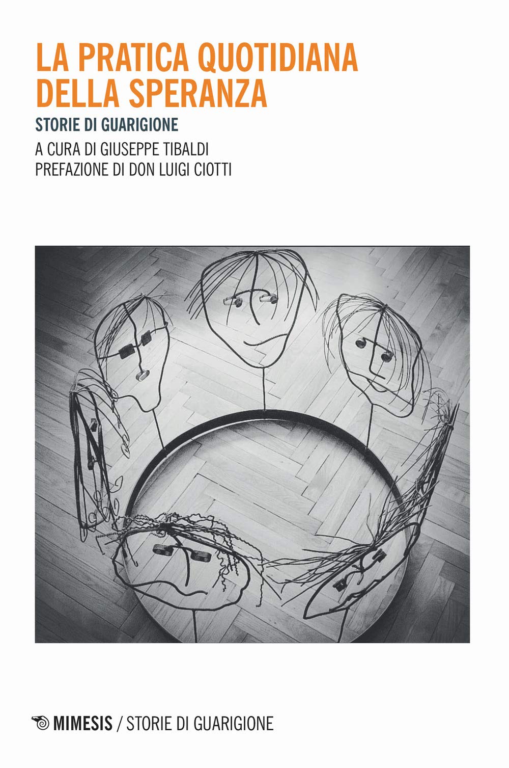 La Pratica Quotidiana Della Speranza. Storie Di Guarigione - 4