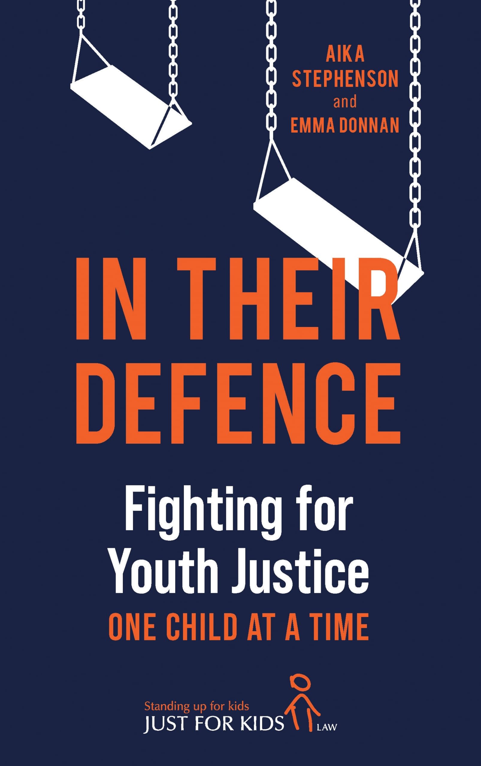 In Their Defence: Fighting for Youth Justice One Child at a Time [hardcover] Law