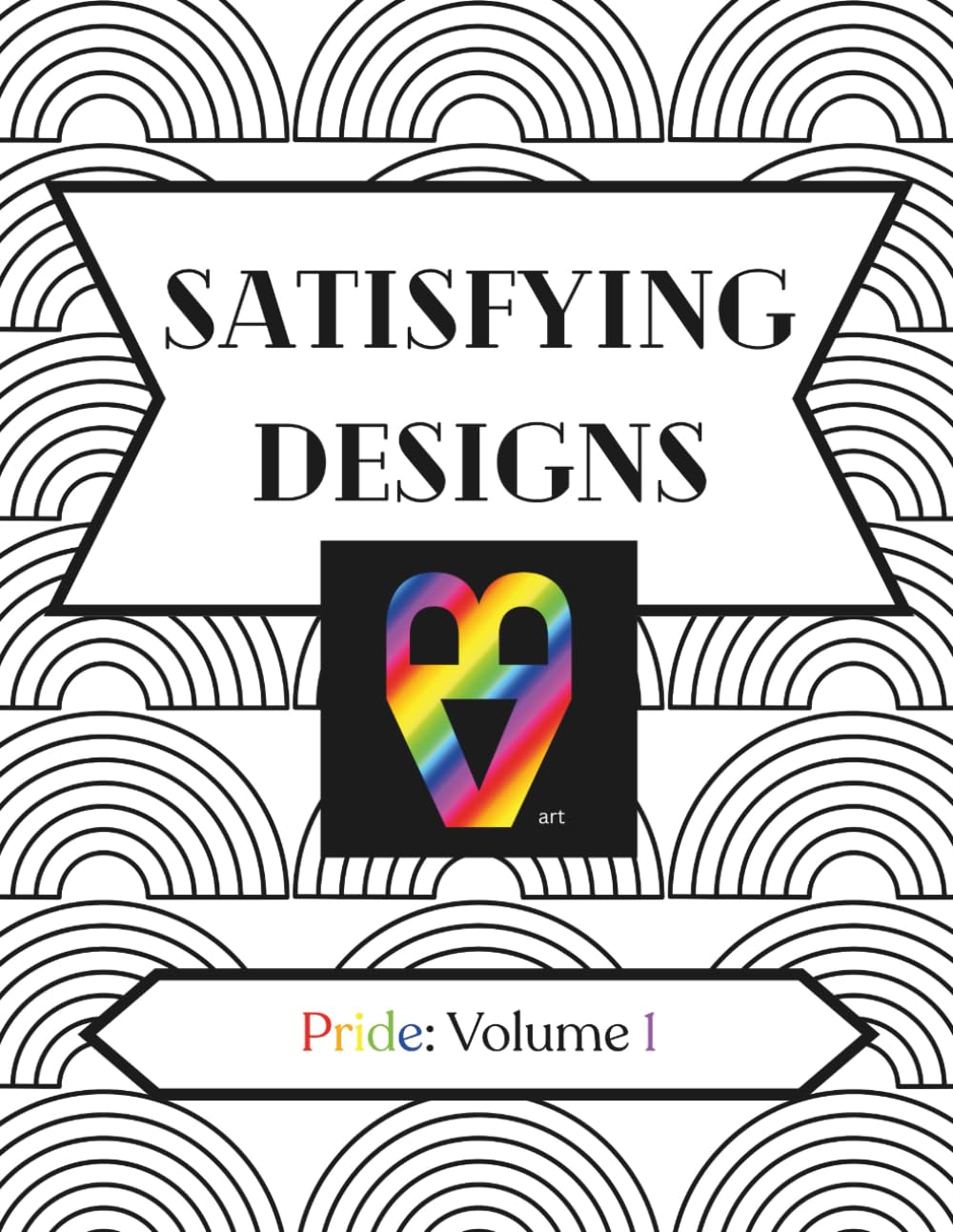 Satisfying Designs: Pride: Volume 1