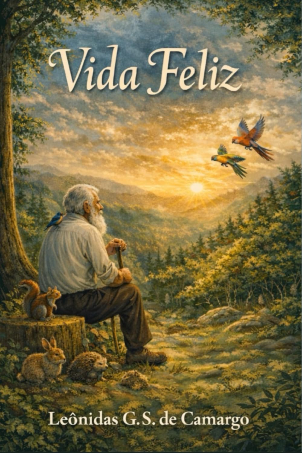 Vida Feliz (Histórias e Poesias do Vovô)