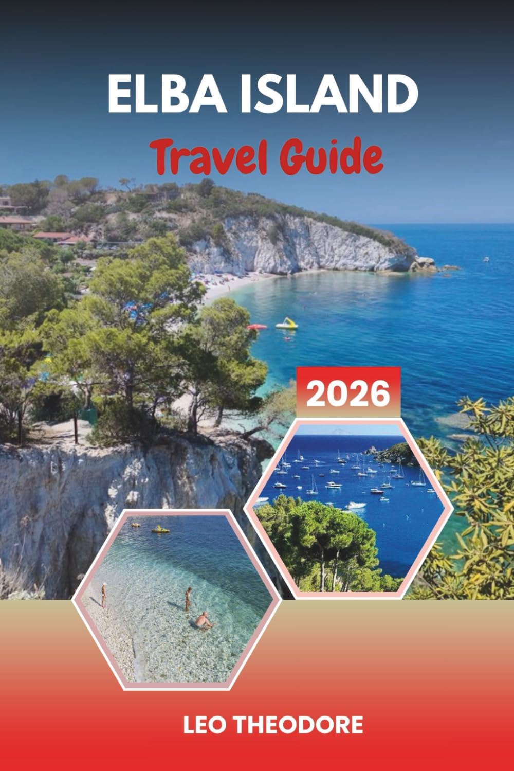 ELBA ISLAND TRAVEL GUIDE 2026: French Riviera Glamour, Pampelonne Beach, Luxury Yachts, Old Port & Provençal Lifestyle