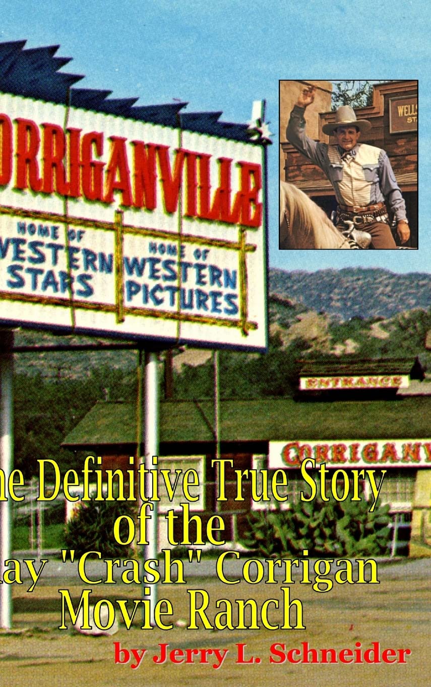 Ray Corrigan Ranch Ray Corrigan Ranch Corriganville Park Atlas Obscura