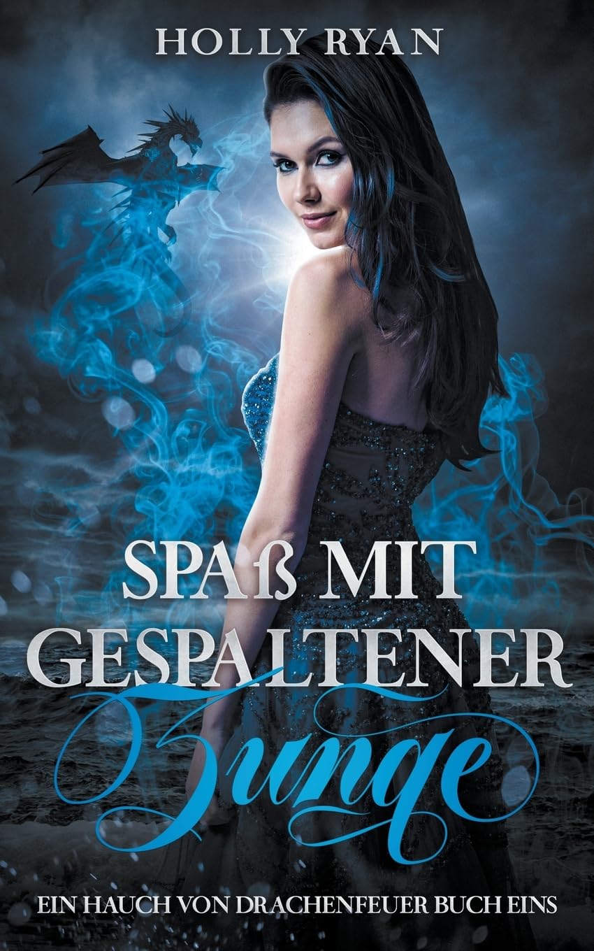 Spaß mit gespaltener Zunge (1) (Ein Hauch Von Drachenfeuer)