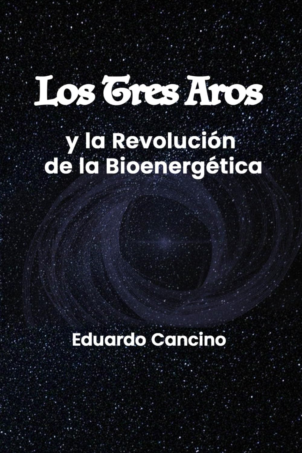 Los Tres Aros y la Revolución de la Bioenergética