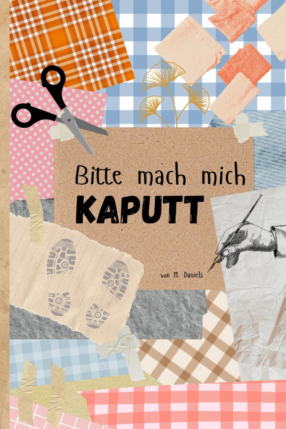 Bitte mach mich kaputt: Ein Journal, das dich ermutigt, die Regeln zu brechen