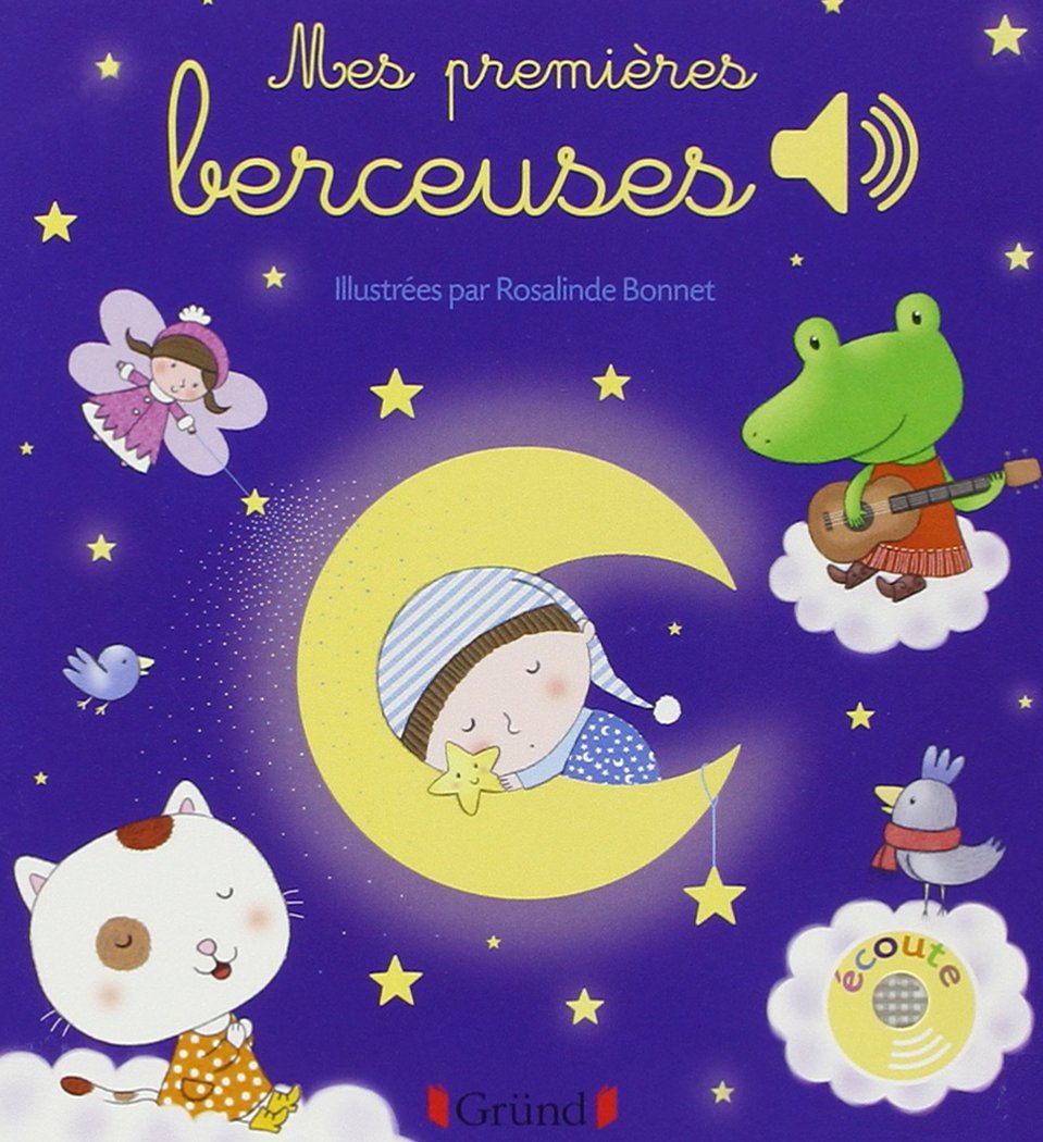 Mes premières berceuses - Livre sonore avec 6 puces - Dès 1 an