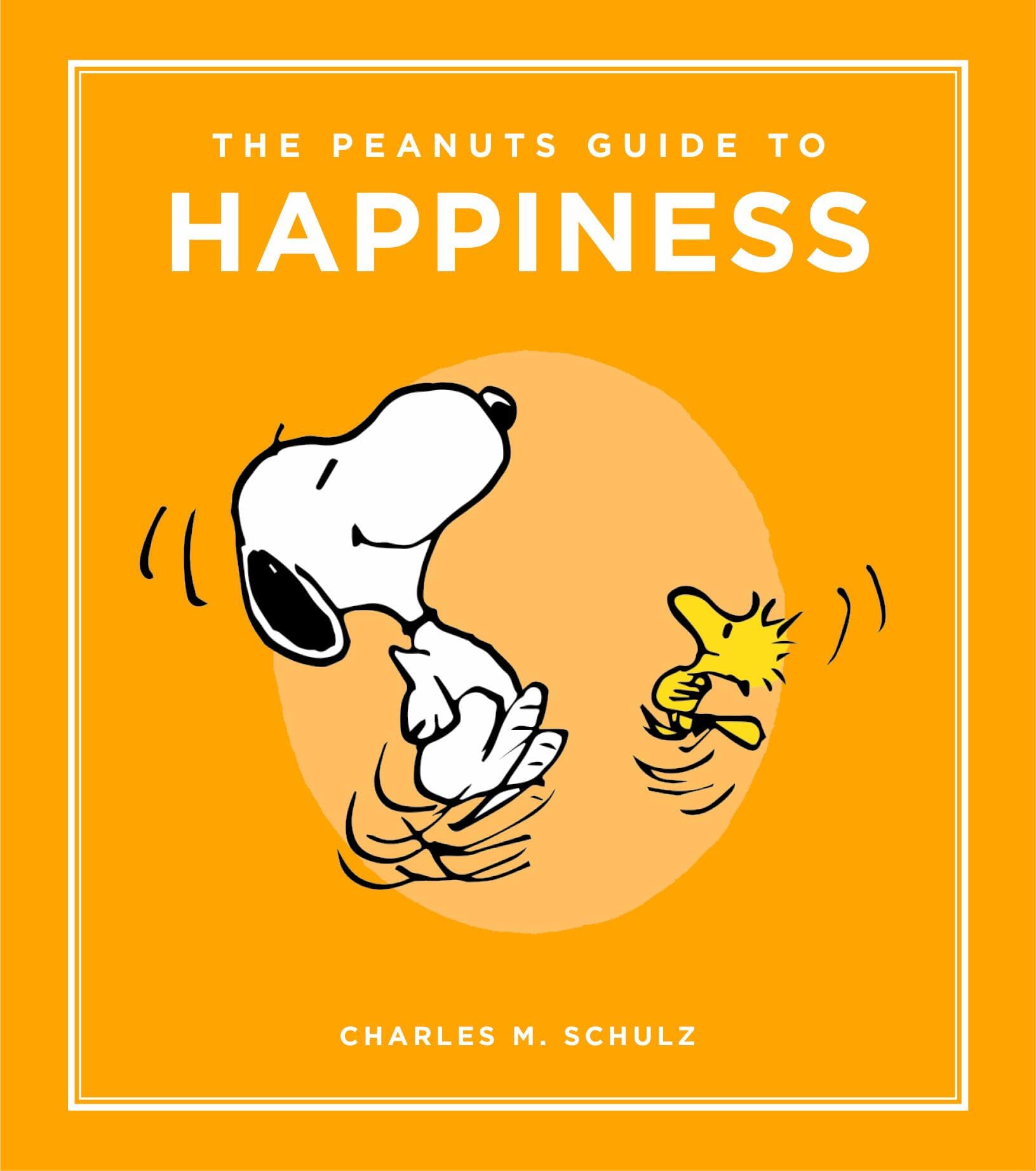 The Peanuts Guide to Happiness (Peanuts Guide to Life)