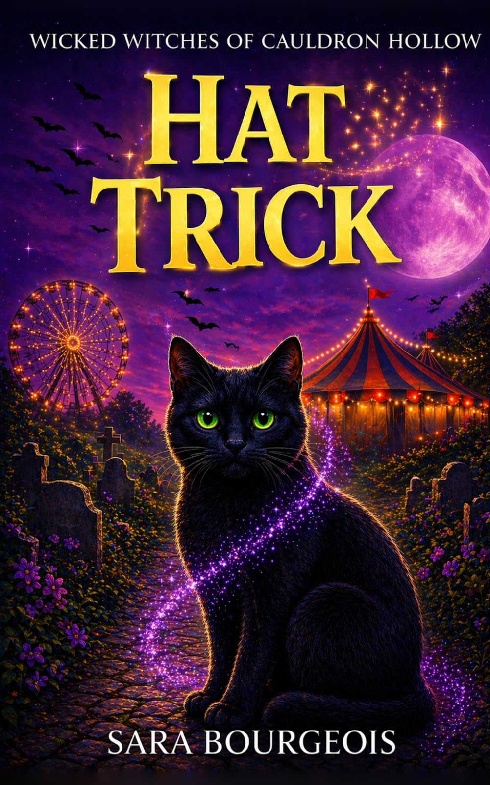 Hat Trick (Wicked Witches of Cauldron Hollow)