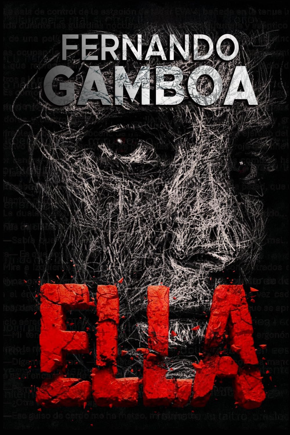 Ella: Hasta la muerte, todo es mentira. Un thriller noir psicológico de la Serie Nuria Badal: 2