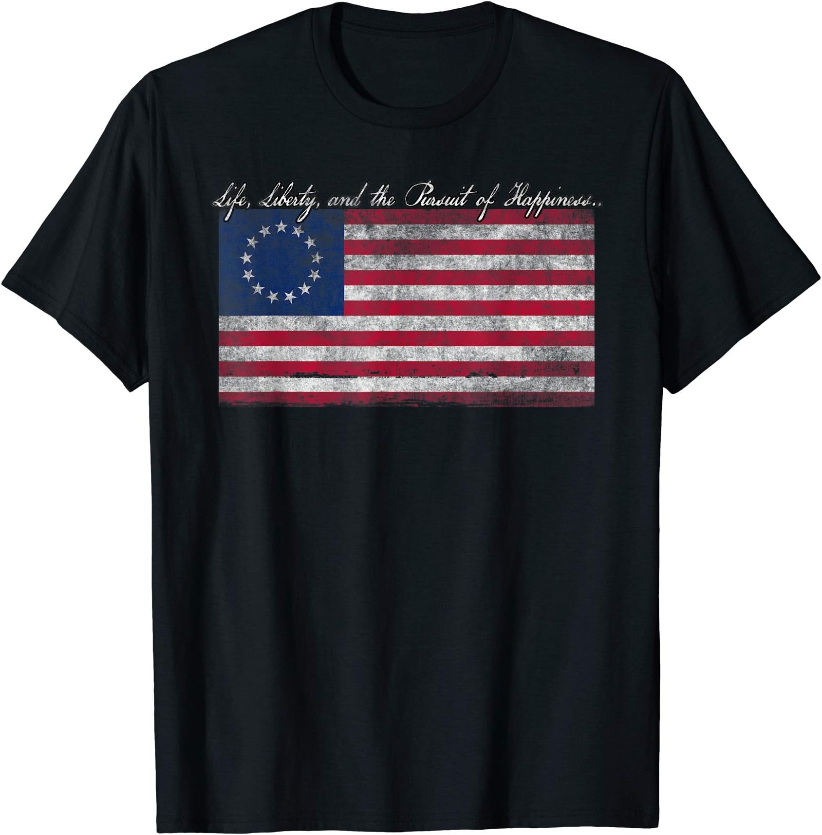 Life, Liberty, and the Pursuit of Happiness Flag T-Shirt