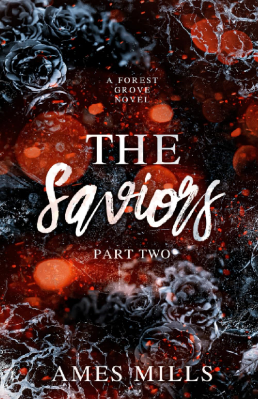 The Saviors: Part two (Forest Grove)